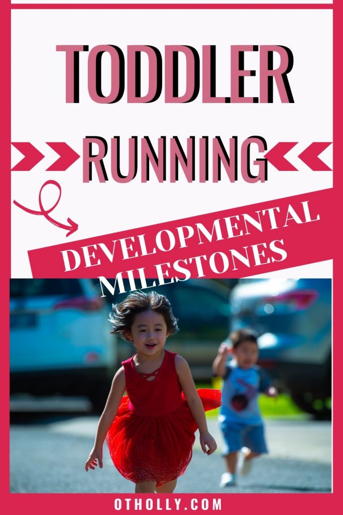 Toddler Running Toddler Development